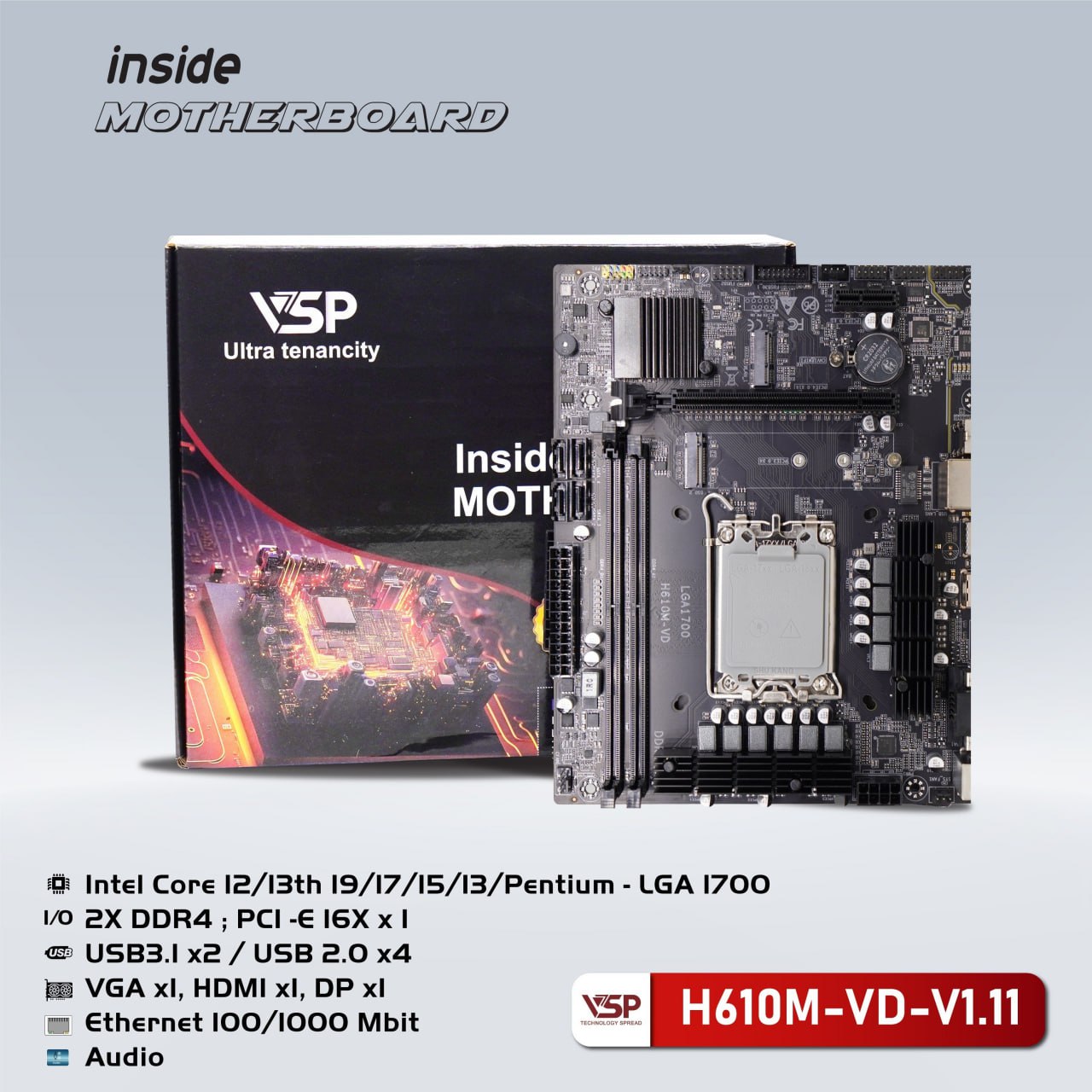 Mainboard SK 1700 v1 VSP H610M-VD-V1.11 Chính hãng (VGA, HDMI, DP, M.2 PCIe, LAN 1000Mbps, 2 khe RAM DDR4)