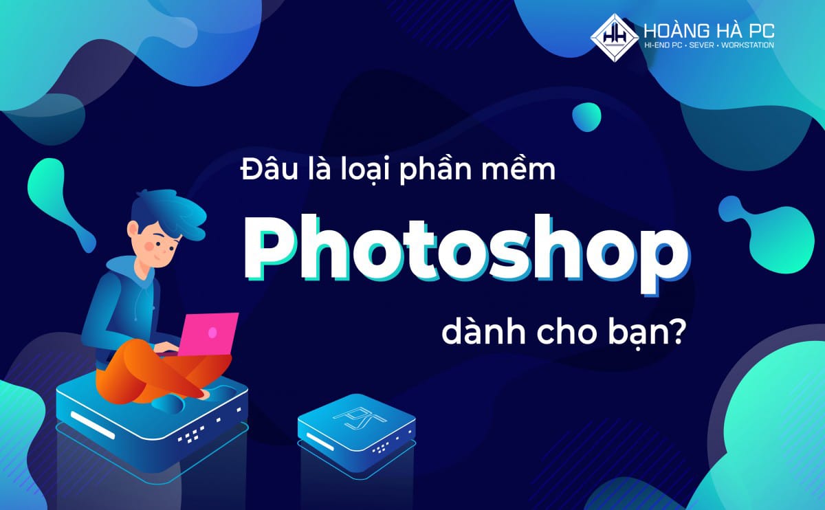 Full Lộ Trình Tự Học Photoshop Cơ Bản Cho Người Mới Bắt Đầu (Phần 1)