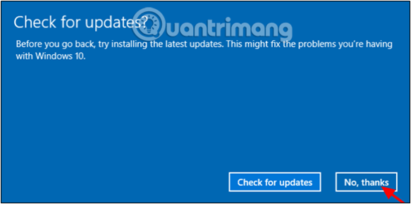 Click vào No, thanks trên màn hình hiển thị Check for updates