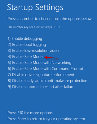 Nhấn phím số 4 để bật Safe Mode