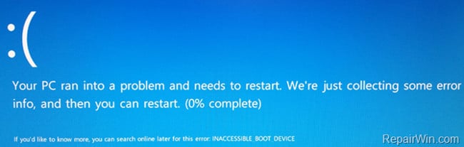 Hướng dẫn sửa nhanh lỗi "Inaccessible Boot Device" trên Windows 10/8/7 và Windows Vista