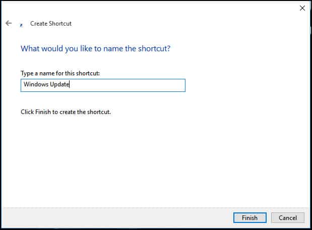 Đặt tên chọn shortcut, chẳng hạn như Windows Update rồi click chọn Finish
