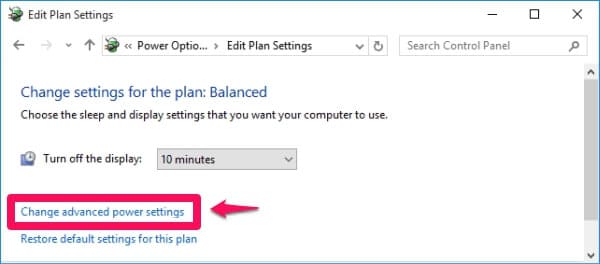 chọn link Change advanced power settings